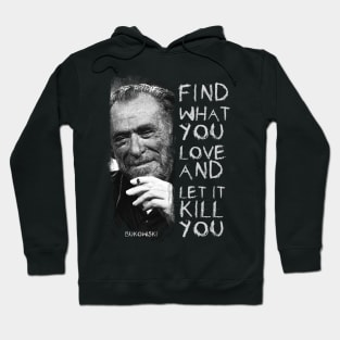 bukowski quote literature Hoodie